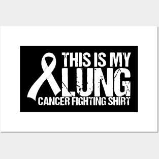 Lung Cancer Fighting Shirt This Is My Lung Cancer Awareness Posters and Art